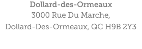 Dollard-des-Ormeaux 3000 Rue Du Marche,  Dollard-Des-Ormeaux, QC H9B 2Y3 